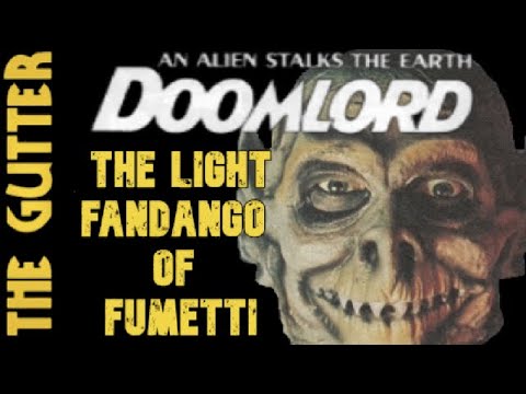 THE GUTTER - The Light Fandango of Fumetti