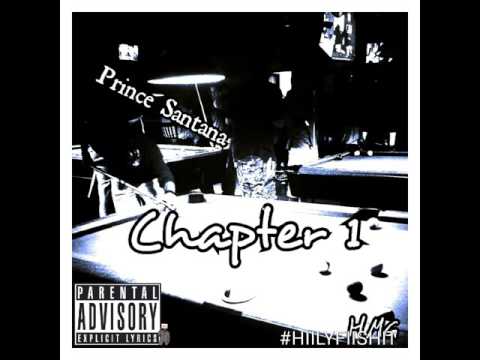 Prince 2k.Santana - Chapter 1 (Song Called Life) Prod. by Marcus Torrence