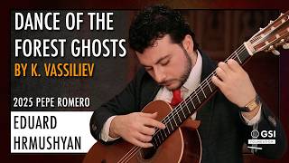 Eduard Hrmushyan performs "Dance of The Forest Ghosts" by K. Vassiliev on a 2025 Pepe Romero guitar