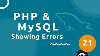 PHP Tutorial (&amp; MySQL) #21 - Showing Errors
