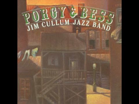Porgy And Bess - The Jim Cullum Jazz Band