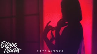 Late Nights Vol. 23 | An R&amp;B &amp; Soul Mix 2018