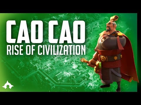 CAO CAO GUIDE | Guide & Overview | Rise of Civilizations | TITANSHIELD