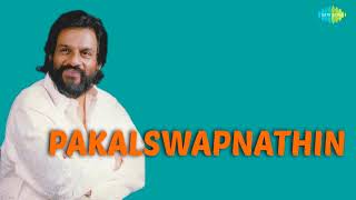 Pakalswapnathin Audio Song  Malayalam song