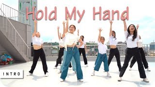 Hold My Hand - Jess Glynne | Eunkong Choreography | INTRO Dance Music Studio