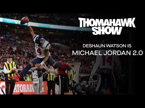 Deshaun Watson's Playing Like an All-Time Great | The ThomaHawk Show