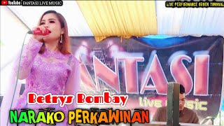 Download lagu NARAKO PERKAWINAN - Betrys Bombay || Dangdut Minang Live Orgen Tunggal || Fantasi Live Music mp3