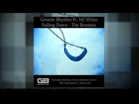 GBM019 Genetic Rhythm ft. MJ White - Falling Down (The Sunchasers Mix)