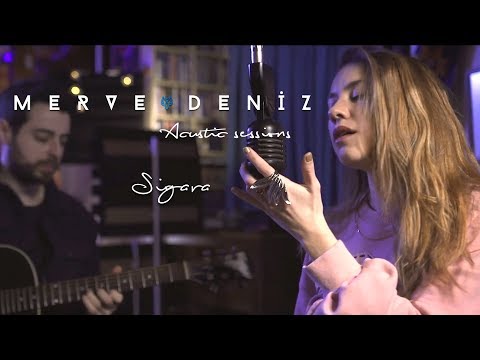 Sigara (Cover) - Merve Deniz Acoustic Sessions