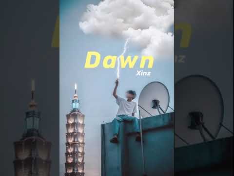 Xinz - Dawn (Official Audio)