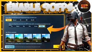 How To Enable 90 FPS In Pubg Mobile