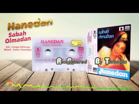 Hanedan - Sabah Olmadan (Remastered) www.eskikasetler.com