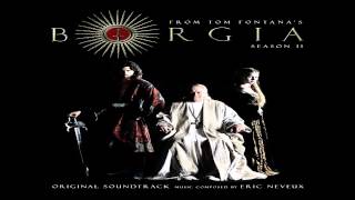 Borgia Season 2 - Cesare's Return - Soundtrack Score HD