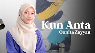 Download lagu KUN ANTA - QONITA ZAYYAN mp3