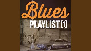 The Blues That Made Me Drunk