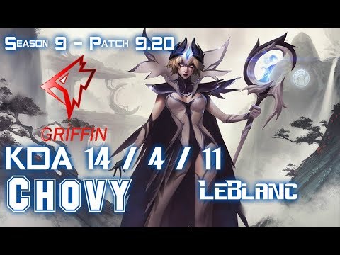 GRF Chovy LEBLANC vs LISSANDRA Mid - Patch 9.20 EUW Ranked