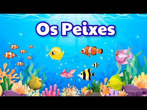 Os Peixes para Crianças| Aprendendo sobre os peixes| Video educativo