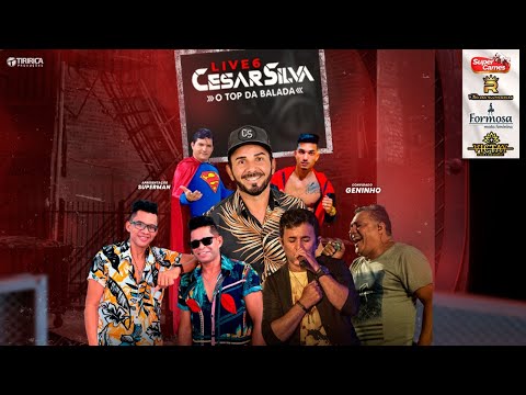 César Silva - O Top da Balada - Live 6