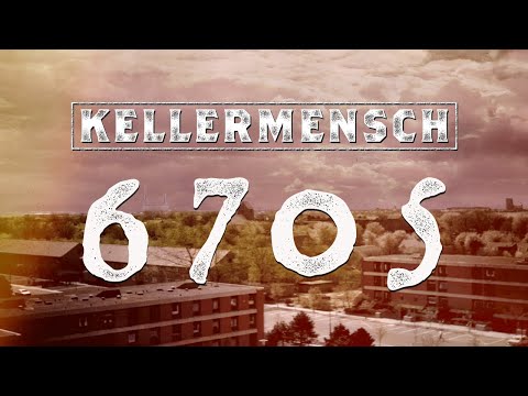 Kellermensch - "6705" (Official Video)