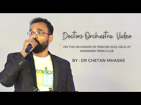 Doctors Orchestra Video by Dr. Chetan Mhaske