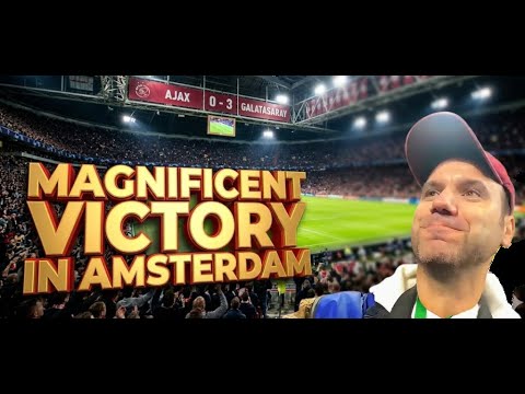 Magnificent Victory in Amsterdam ✈️ | Ajax vs Galatasaray (0-3) | Full Experience Vlog