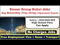 Emaar Group Hiring Staff Now In Dubai With Company Visa Room 2025 Dubai Emaar Group Jobs