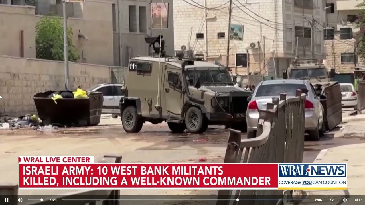 Israel launches a big military operation in the West Bank and kills at least 10 Hamas militants