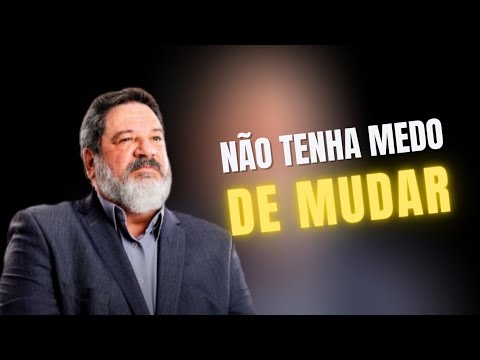 Medo de mudança | Mario Sergio Cortella