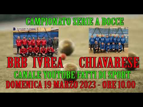 Bocce : Promo incontro BRB Ivrea - Chiavarese Campionato Serie A 2023