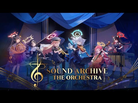 [블루 아카이브] 2023 Sound Archive - The Orchestra