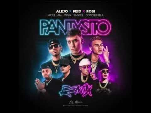 Pantysito (Remix) - Alejo, Feid, Robi, Nicky Jam, Wisin & Yandel, Cosculluela