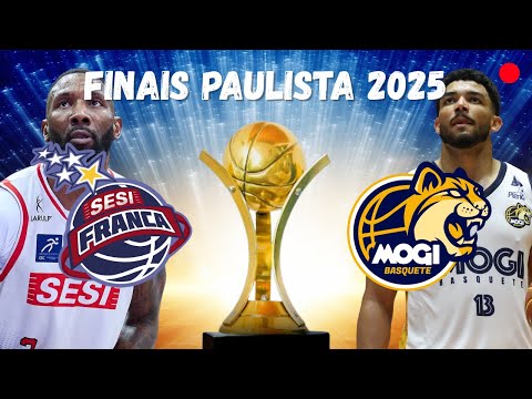 FINAIS | SESI FRANCA X MOGI BASQUETE - AO VIVO COM IMAGENS | CAMPEONATO PAULISTA 2025