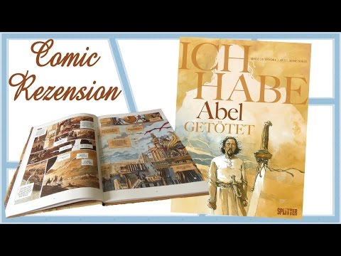 Ich habe Abel getötet Bd. 1 - Comic Rezension - Splitter Verlag