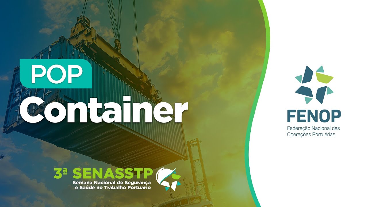 3ª SENASSTP | Procedimento Operacional Padrão - POP de container