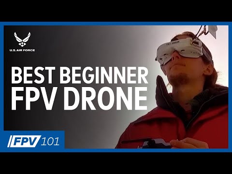 Best Beginner FPV Drone | FPV 101: Phase 1, Episode 8 (Part 2)