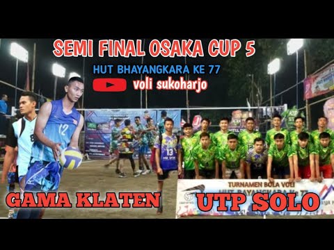 SEMI FINAL ..UTP SOLO vs GAMA KLATEN ..YUDI ANDI KENDIL CONDRO vs ALIF KURNIAWAN DKK