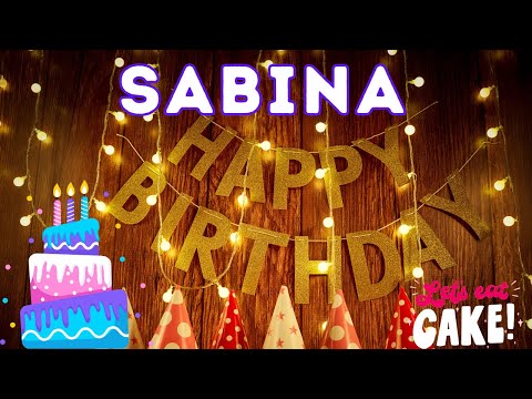 Happy Birthday Sabina, Birthday of Sabina, Best Birthday Wishes, hbd