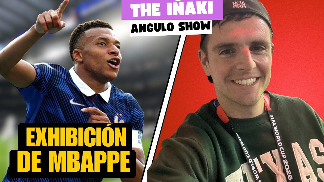 OTRA EXHIBICIÓN DE MBAPPE EN EL MUNDIAL: THE IÑAKI ANGULO SHOW 1/7