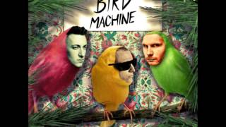 DJ Snake feat. Alesia - Bird Machine (Original Mix) [Trap]