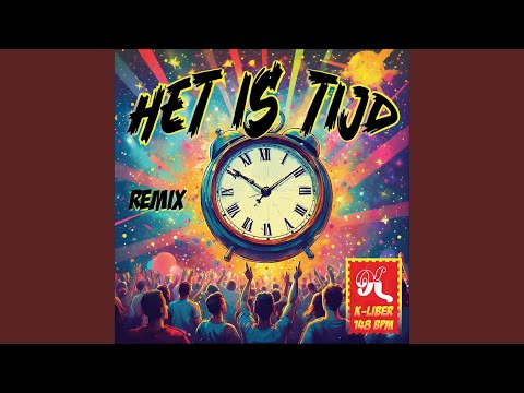 Het Is Tijd (Remix)