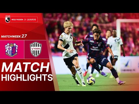  Cerezo Osaka vs. Vissel Kobe - Game Highlights | ...