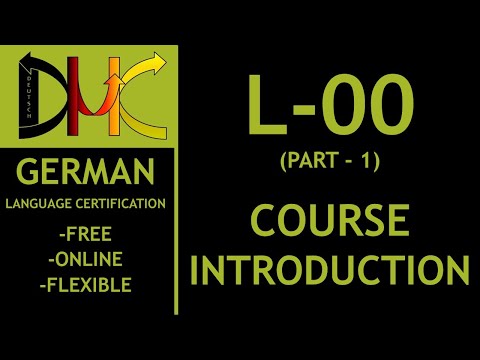 L - 00 (Part 1): Introduction to the German Language Course (All Levels) with Free Certificate