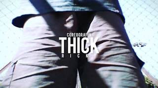 &quot;THICK&quot; - O.T. GENASIS Dance / Choreography Ricky  @cleberik