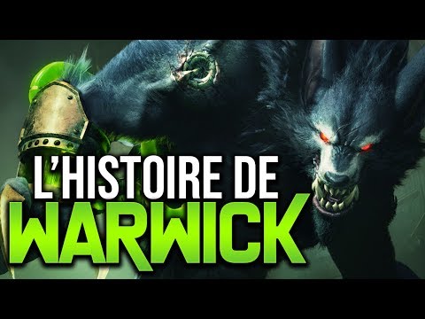 HISTOIRE DE CHAMPION : WARWICK