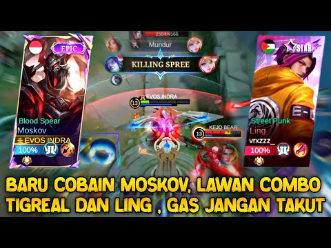 PUSH SOLO PAKAI MOSKOV MALAH KETEMU TIGREAL DAN LING | BUILD TOP 1 GLOBAL MOSKOV - MOBILE LEGENDS