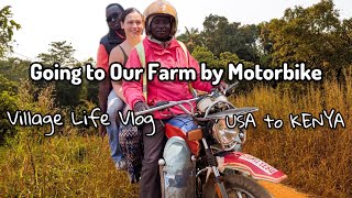 Village + Farming Life VLOG || Our Life in Kenya || Boda boda || Coffee Farm