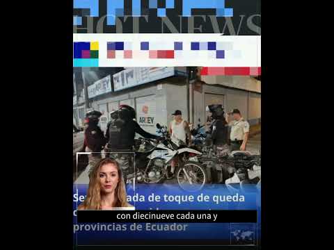 🔴Sexta jornada de toque de queda dejó 113 detenidos en cuatro provincias de Ecuador