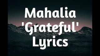 Mahalia - Grateful (Lyrics)🎵 Mahalia - Grateful (Lyrics)🎵