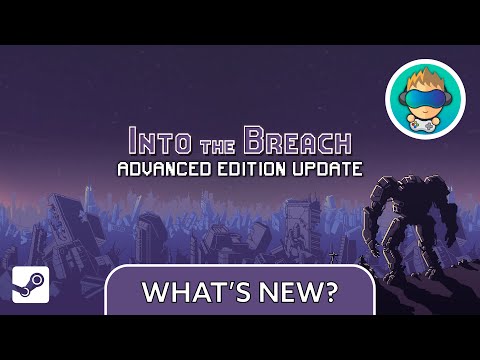 Into The Breach: Advanced Edition. DLC What's New! - Roguelike