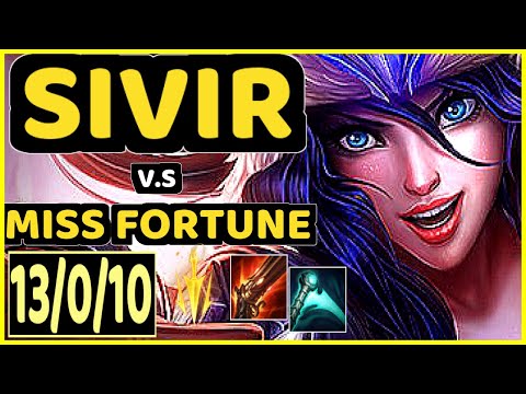 COMP (SIVIR) vs MISS FORTUNE - 13/0/10 KDA BOTTOM ADC GAMEPLAY - EUW Ranked GRANDMASTER